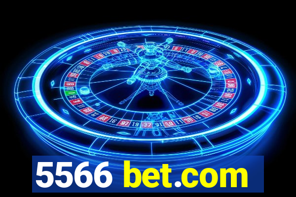 5566 bet.com